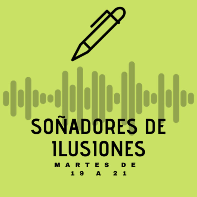 Soñadores de Ilusiones – Arte, cultura, teatro, música 11-1-21
